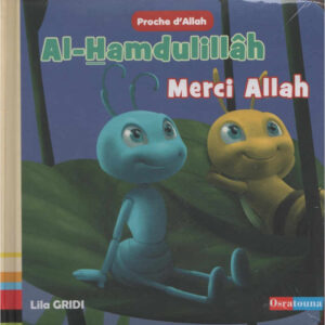 Al-Hamdulillâh - Merci Allah