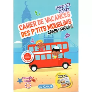 Cahier De Vacances Des P'tits Mouslims (CE1-CE2)