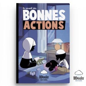 RECUEIL DES BONNES ACTIONS, BY BDOUIN