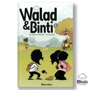 WALAD ET BINTI : LE BIEN GAGNE TOUJOURS