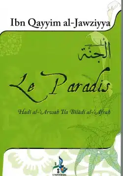 Le Paradis - Ibn Al-Qayyim Al-Jawziyya - Universel