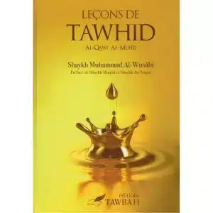 Leçons de Tawhid - Edition Tawbah