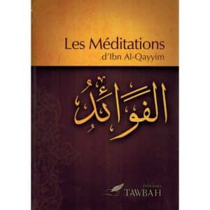 Les Méditations, d'Ibn Al-Qayyim (3ème édition)