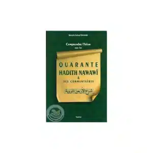Quarante hadith Nawawî et ses commentaires